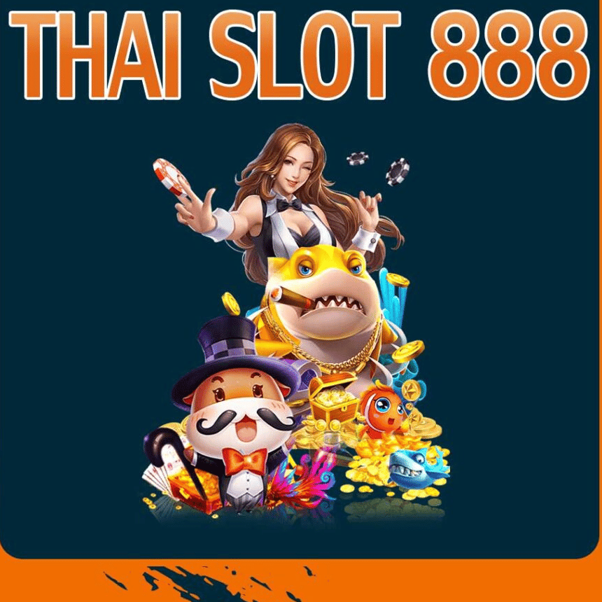 thai slot 888 เว็บตรง