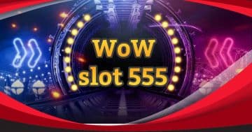 wow slot 555